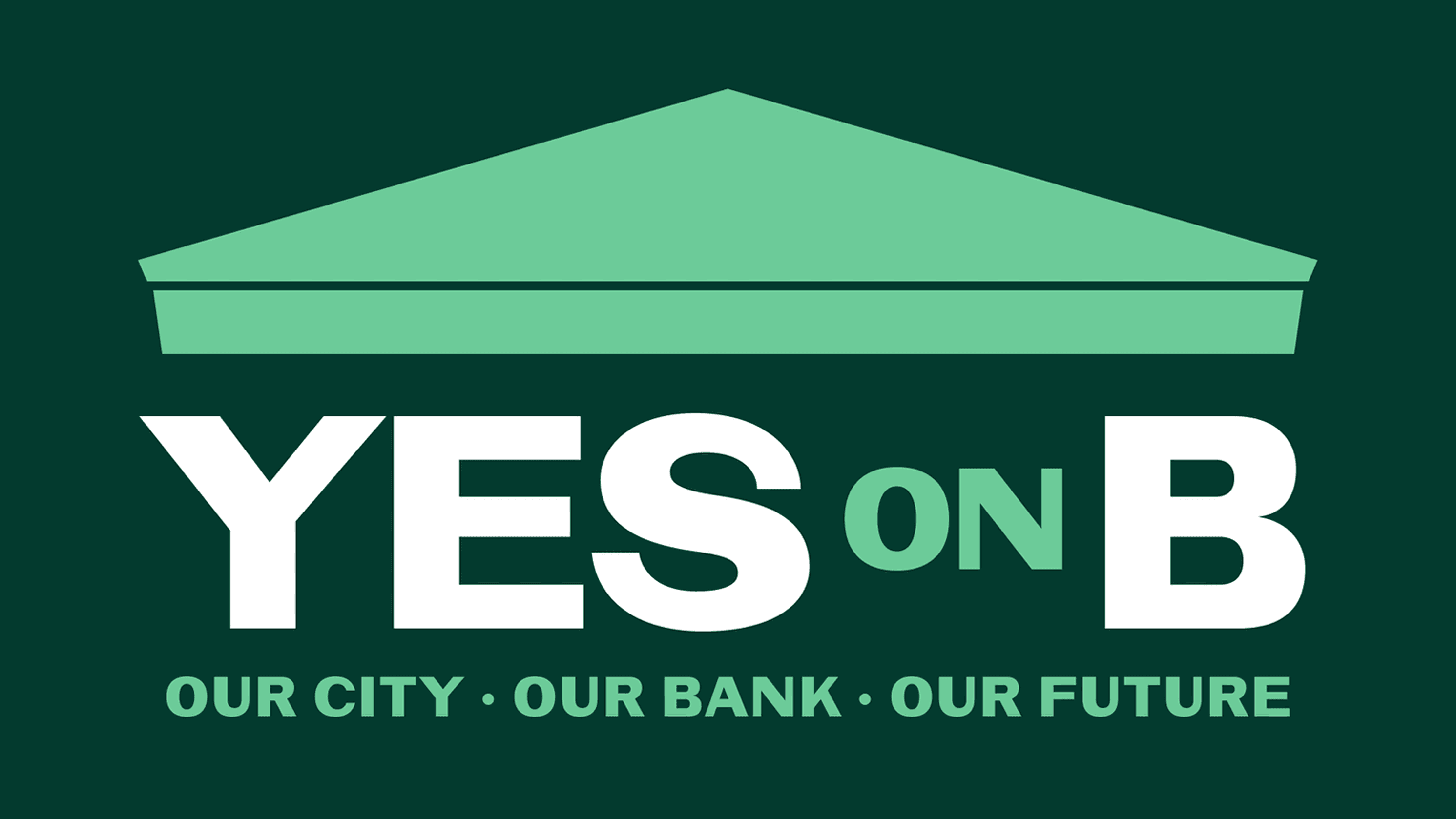 Yes on B campaign graphic with a city bank illustration